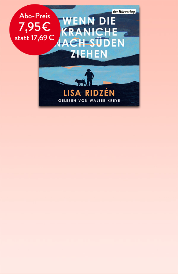 Top-Titel zum günstigen ABO-Preis: Wenn die Kraniche nach Süden ziehen von Lisa Ridzén