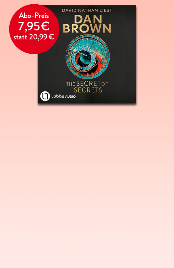 Top-Titel zum günstigen ABO-Preis: The Secret of Secrets von Dan Brown